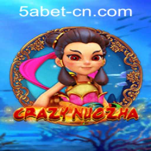 Exploring the Thrilling World of CrazyNuoZha and the Role of 58bet PH Login